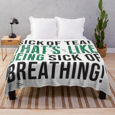 Avatar The Last Airbender Uncle Iroh Tea Quote For Tea Lovers: Sick of Tea is Like Being Sick of Breathing! Throw Blanket RB2712 product Offical Avatar The Last Airbender Merch